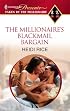 The Millionaire's Blackmail Bargain (Harlequin Presents)