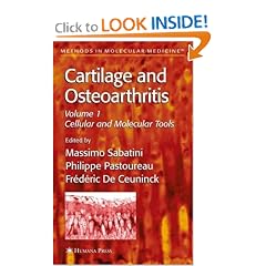 Cartilage and Osteoarthritis (Methods in Molecular Medicine) by Massimo Sabatini, Philippe Pastoureau and FrTdTric De Ceuninck