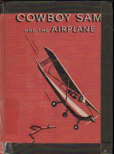 Cowboy Sam and the Airplane