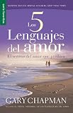 Cinco Lenguajes del Amor, Los / Favoritos / Nueva Edicion (Favoritos / Favorites) (Spanish Edition)