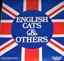 English Cats & Others