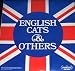 English Cats & Others