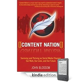 Content Nation: Surviving and Thriving as Social Media Changes Our Work, Our Lives, and Our Future