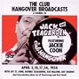 Club Hangover Broadcasts - April 3,10,17,24 1954