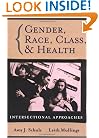 Gender, Race, Class and Health: Intersectional Approaches (Public Health/Vulnerable Populations)