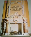 British architects and craftsmen : a survey of taste, design and style during three centuries 1600 to 1800