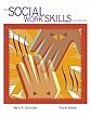 The Social Work Skills Workbook (with InfoTrac )