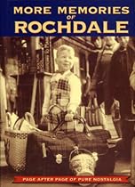 More Memories of Rochdale