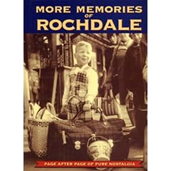 More Memories of Rochdale (Memories)