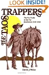 Taos Trappers: Fur Trade in the Far S...