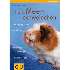 Mein Meerschweinchen (GU Mein Heimtier)