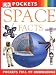 Space Facts (DK Pockets)