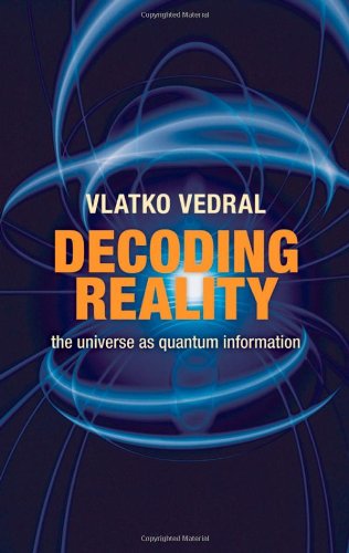 Decoding Reality: The Universe as Quantum Information