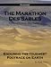 The Marathon Des Sables: Seven Days in the Sahara Enduring the Toughest Footrace on Earth