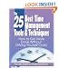 The 25 Best Time Management Tools & Techniques: How to Get More Done Without Driving Yourself Crazy