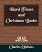 Hard Times and Christmas Books