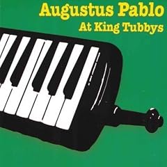 At King Tubbys by  Augustus Pablo 