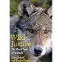 Wild Justice: The Moral Lives of Animals