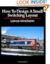 How To Design A Small Switching Layout