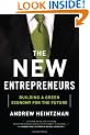 The New Entrepreneurs: Building a Green Economy for the Future