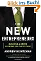 The New Entrepreneurs: Building a Green Economy for the Future