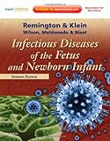 Infectious Diseases of the Fetus and Newborn: Expert Consult - Online and Print, 7e-