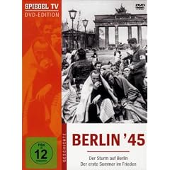 Spiegel TV - Berlin '45: Der Sturm auf Berlin / Der erste Sommer in Frieden [2 DVDs]