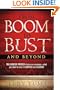 From Boom to Bust and Beyond