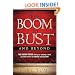 From Boom to Bust and Beyond