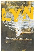 Lyn: A Story of Prostitution