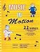 Music in Motion: Twenty-Two Songs in Signing Exact English for Children