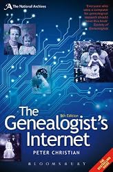 The Genealogist's Internet: The Essential Guide to Researching Your Family History Online