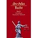 dtv-Atlas Recht: Band 1: Grundlagen � Staatsrecht � Strafrecht