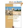 Streit um das Heilige Land: Was jeder vom israelisch-pal�stinensischen Konflikt wissen sollte