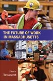 The Future of Work in Massachusetts