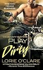 Play Dirty   [PLAY DIRTY] [Mass Market Paperback]