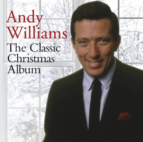 Andy Williams - White Christmas Die Schönsten Amerikanischen Weihnachtslieder - Zortam Music