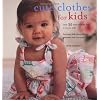 Cute Clothes for Kids
