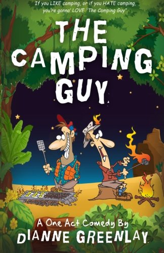 the camping guy a one act comedy a one act comedy script version