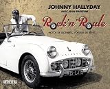 Rock'n'Roule : Motos de légendes, voitures de rêves...