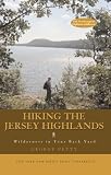Hiking the Jersey Highlands: Wilderness in Your Back Yard