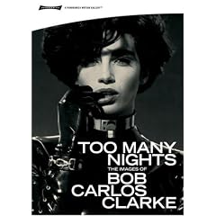 Bob Carlos Clarke - Too Many Nights [DVD] [NTSC]