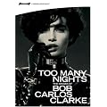 Bob Carlos Clarke - Too Many Nights [DVD] [NTSC]