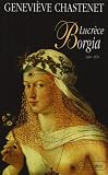 Lucr�ce Borgia par Chastenet