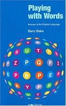 Playing with Words: Humour in the English Language