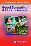 Good Samaritan: Helping in an Emergency