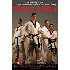 Family Power: The True Story of How The First Family of Taekwondo Made Olympic History