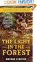 The Light In The Forest (Turtleback School & Library Binding Edition)