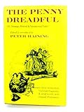 The penny dreadful, or, Strange, horrid & sensational tales!