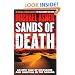 Sands of Death: An Epic Tale Of Massacre And Survival In The Sahara